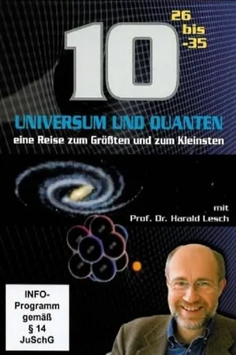 Universum und Quanten - Eine Reise zum Größten und zum Kleinsten movie poster - Rated 6.2/10