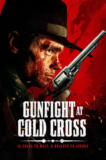 Gunfight at Cold Cross movie poster - Rated 6/10