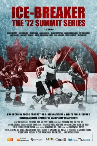 Ice-Breaker: The '72 Summit Series movie poster - Entertainment content