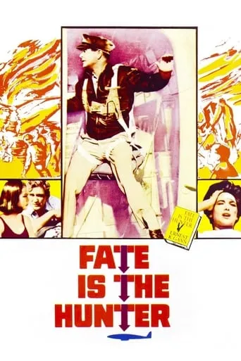 Fate Is the Hunter movie poster - Rated 6.4/10