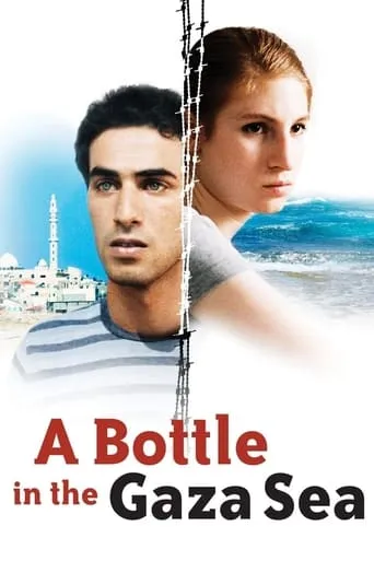 A Bottle in the Gaza Sea movie poster - Rated 6.7/10