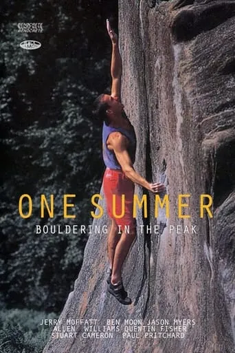One Summer: Bouldering in the Peak movie poster - Rated 10/10