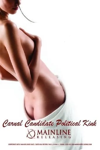 Carnal Candidate Political Kink movie poster - Rated 1/10