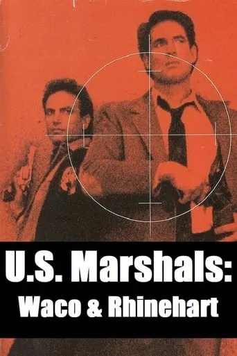 U.S. Marshals: Waco & Rhinehart movie poster - Entertainment content