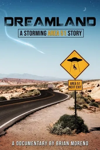 Dreamland: A Storming Area 51 Story movie poster - Rated 4.5/10