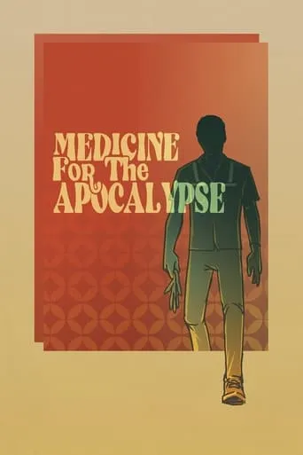 Medicine for the Apocalypse movie poster - Entertainment content