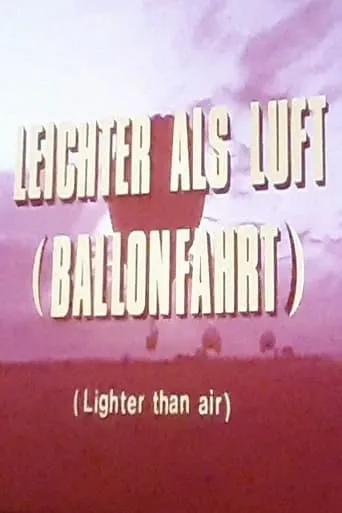 Look at Life: Lighter than Air movie poster - Entertainment content