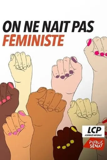 On ne naît pas féministe movie poster - Entertainment content