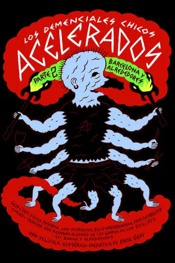 Los demenciales chicos acelerados. Pt 2: Barcelona y alrededores movie poster - Entertainment content