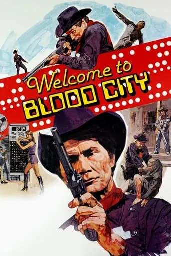 Welcome to Blood City movie poster - Rated 4.9/10