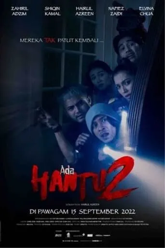 Ada Hantu 2 movie poster - Rated 6/10