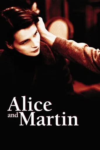 Alice and Martin movie poster - Rated 5.8/10