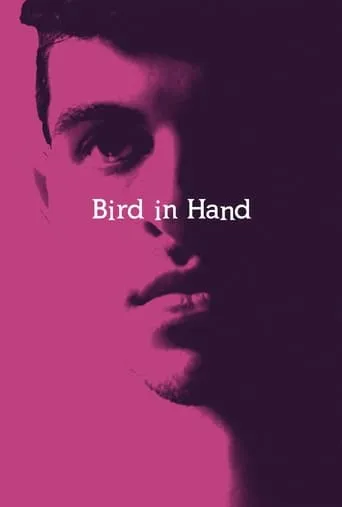 Bird in Hand movie poster - Entertainment content