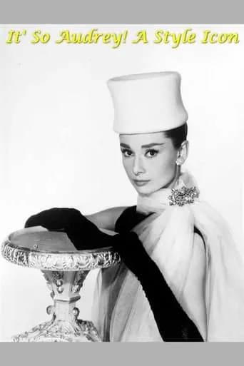 It's So Audrey!  A Style Icon movie poster - Rated 8/10