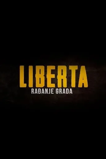 Liberta - The Birth of the City movie poster - Entertainment content
