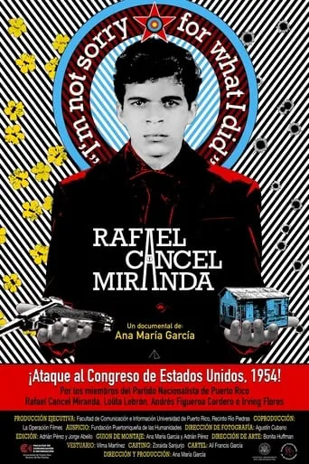 Rafael Cancel Miranda: "Im not sorry for what I did" movie poster - Rated 10/10