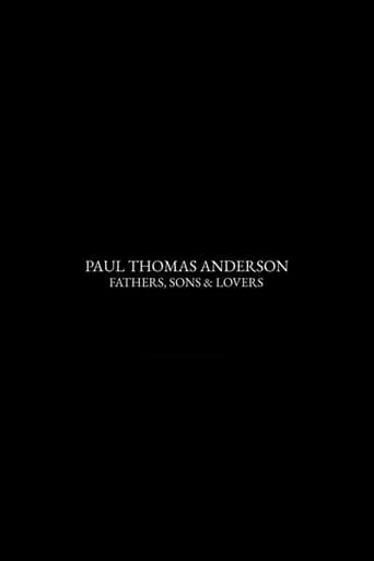 Paul Thomas Anderson: Fathers, Sons & Lovers movie poster - Entertainment content