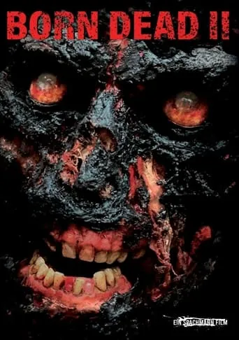 Born Dead II movie poster - Entertainment content