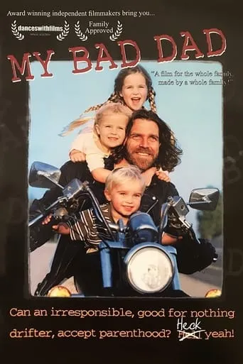 My Bad Dad movie poster - Entertainment content