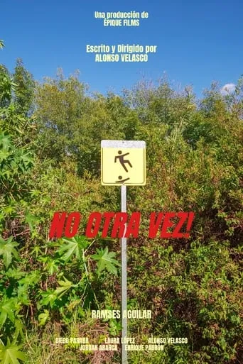 No otra vez! movie poster - Rated 4/10