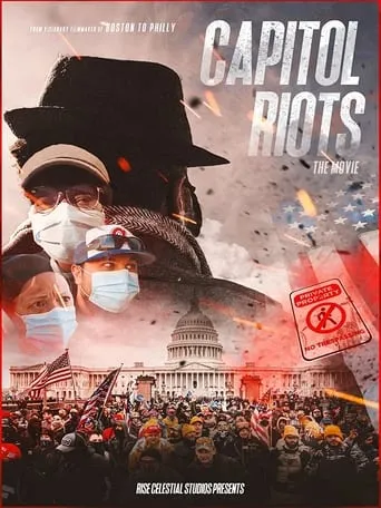 Capitol Riots Movie movie poster - Entertainment content