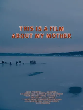 This Is a Film About My Mother movie poster - Entertainment content