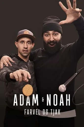 Adam & Noah - Farvel og tjak movie poster - Rated 6/10
