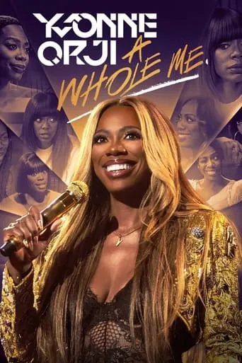 Yvonne Orji: A Whole Me movie poster - Rated 6.3/10