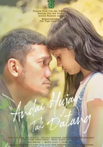 Andai Hujan Tak Datang movie poster - Entertainment content