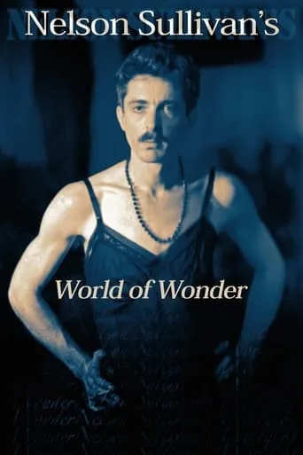 Nelson Sullivan's World Of Wonder movie poster - Entertainment content
