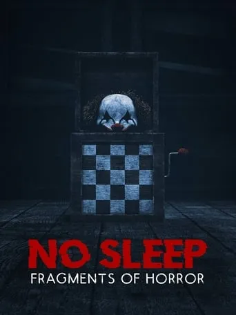 No Sleep: Fragments of Horror movie poster - Rated 0.5/10