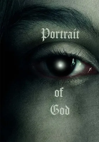 Portrait of God movie poster - Rated 6.605/10