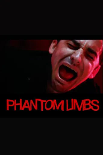 Phantom Limbs movie poster - Entertainment content