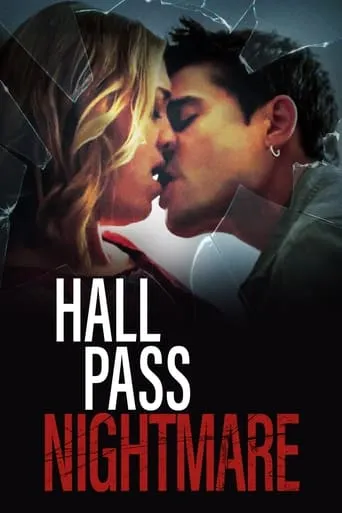 Hall Pass Nightmare movie poster - Rated 5.278/10