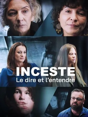 Inceste, le dire et l'entendre movie poster - Entertainment content