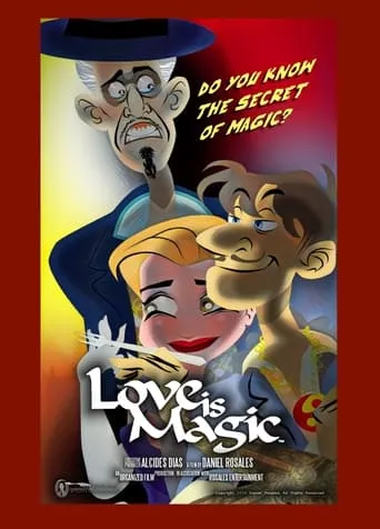 Love is Magic movie poster - Entertainment content