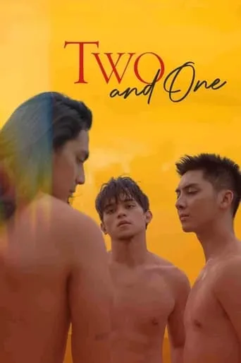 Two and One movie poster - Rated 6.3/10