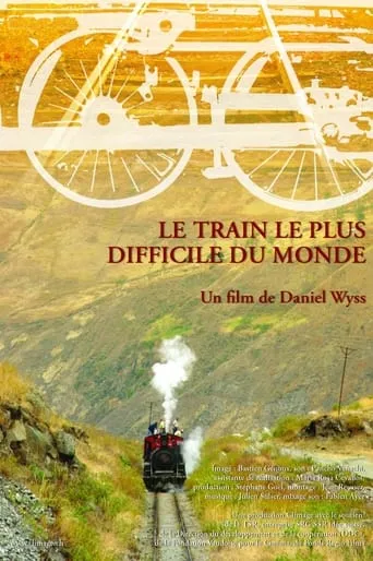 Le train le plus difficile du monde movie poster - Entertainment content