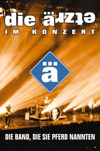 Die Ärzte: Die Band, die sie Pferd nannten movie poster - Rated 8/10