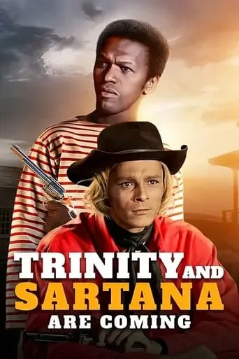 Trinity and Sartana Are Coming movie poster - Rated 4.2/10