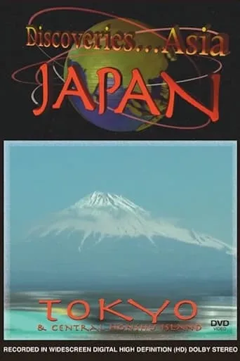Discoveries...Asia Japan: Tokyo & Central Honshu Island movie poster - Rated 7/10