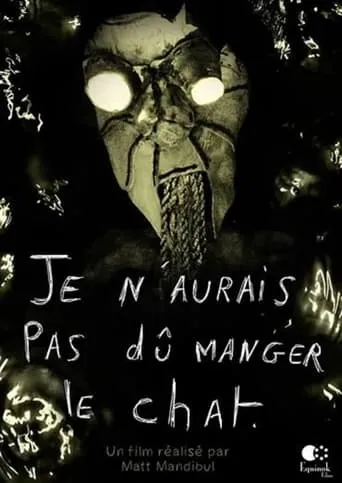 Je n’aurais pas dû manger le chat movie poster - Entertainment content