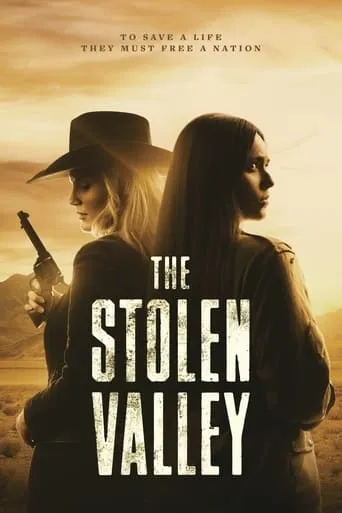 The Stolen Valley movie poster - Rated 5.6/10