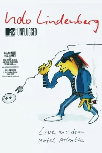 Udo Lindenberg: MTV Unplugged Live  aus dem Hotel Atlantic movie poster - Rated 7/10