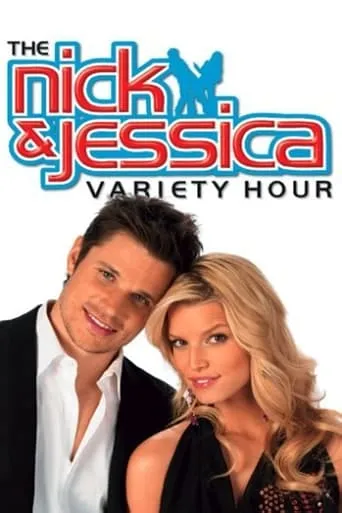 The Nick and Jessica Variety Hour movie poster - Entertainment content