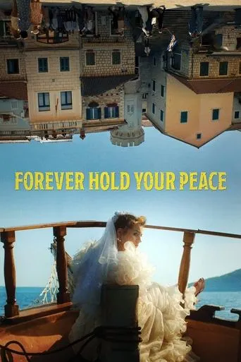 Forever Hold Your Peace movie poster - Rated 8/10
