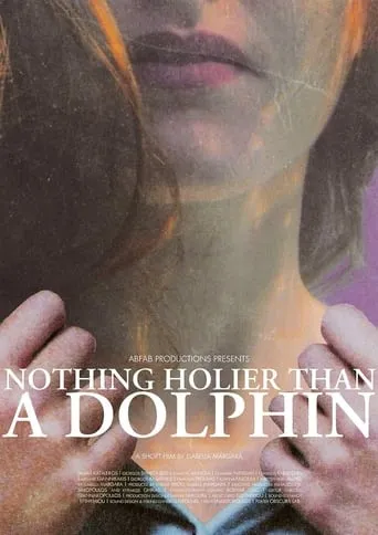 Nothing Holier Than A Dolphin movie poster - Rated 7/10