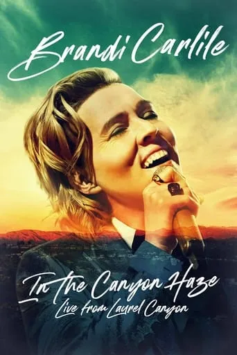 Brandi Carlile: In the Canyon Haze – Live from Laurel Canyon movie poster - Entertainment content