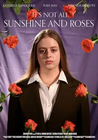 It's Not All Sunshine and Roses movie poster - Entertainment content