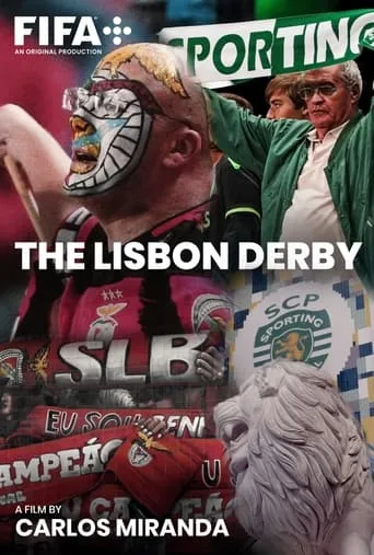 The Lisbon Derby movie poster - Rated 10/10